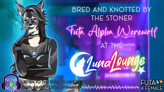Bred & Knotted by the Alpha Futa Werewolf. Domme Lesbo. Erotic Audio ASMR four Sub Women. NovaNoiz